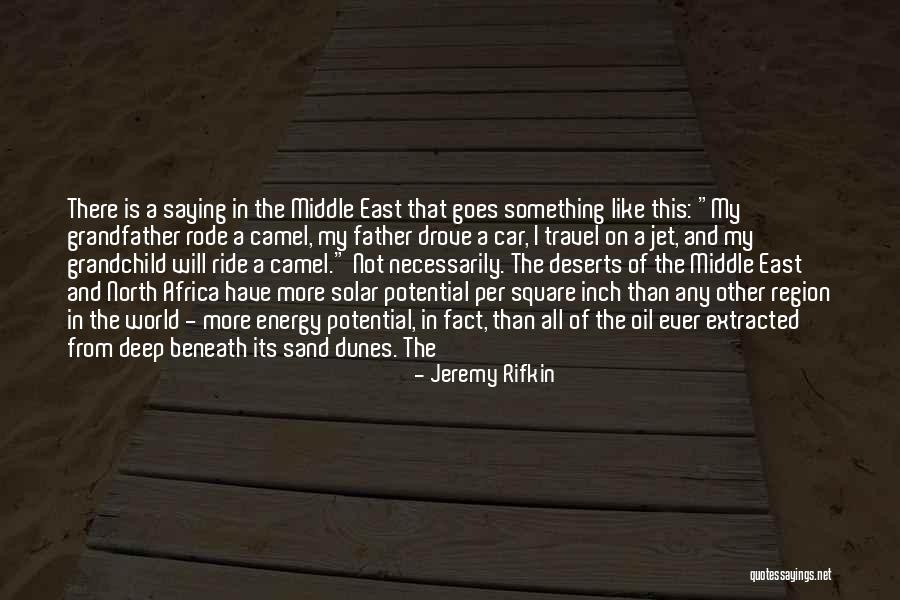 North Africa Quotes By Jeremy Rifkin