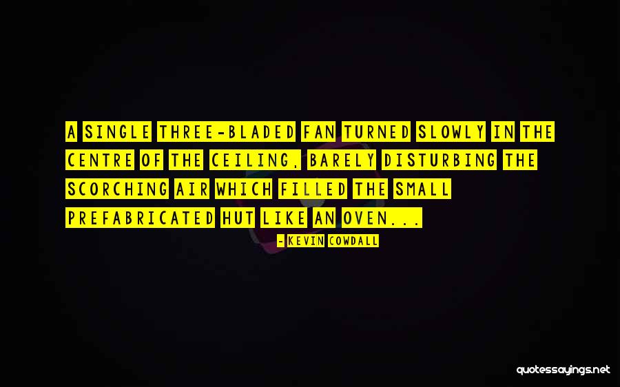 North Africa Quotes By Kevin Cowdall North Africa Quotes By Kevin Cowdall
