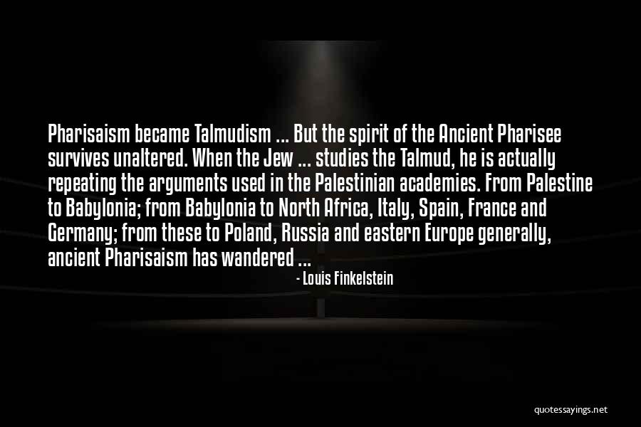 North Africa Quotes By Louis Finkelstein North Africa Quotes By Louis Finkelstein