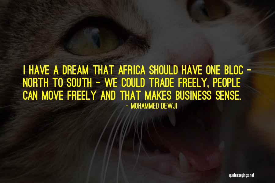 North Africa Quotes By Mohammed Dewji North Africa Quotes By Mohammed Dewji