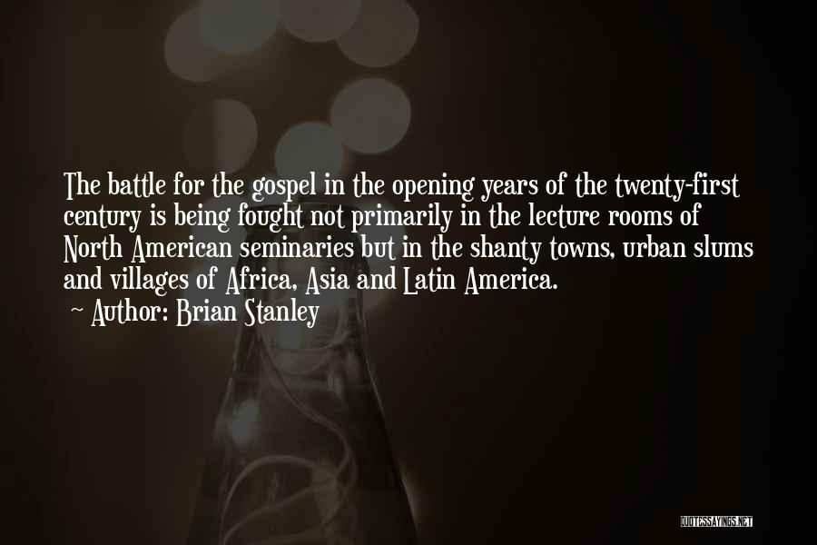 North America Quotes By Brian Stanley