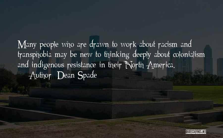 North America Quotes By Dean Spade