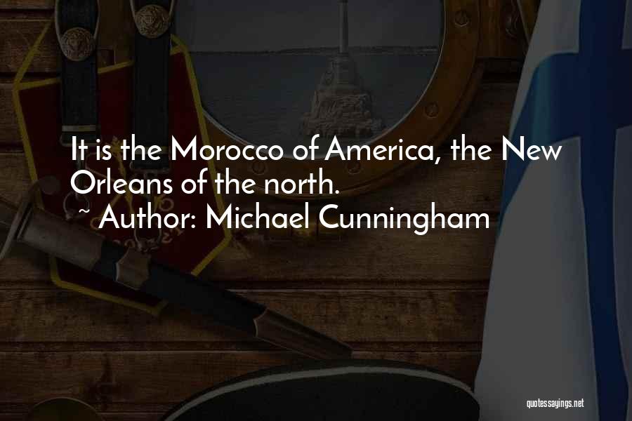 North America Quotes By Michael Cunningham