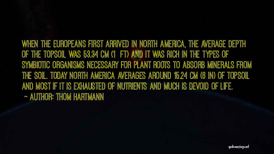 North America Quotes By Thom Hartmann