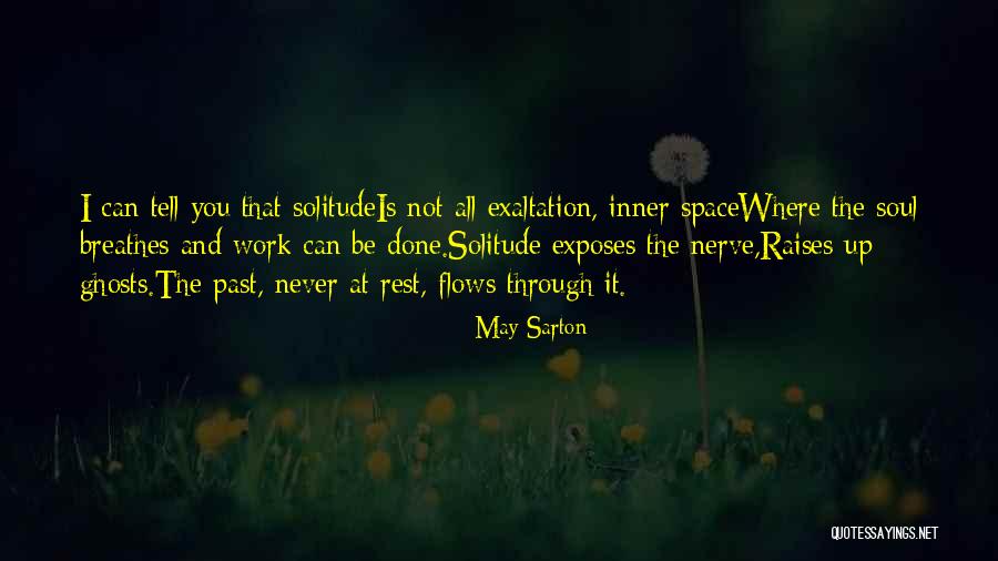 North American Martyrs Quotes By May Sarton North American Martyrs Quotes By May Sarton