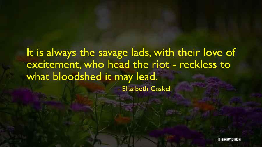 North And South By Elizabeth Gaskell Quotes By Elizabeth Gaskell North And South By Elizabeth Gaskell Quotes By Elizabeth Gaskell