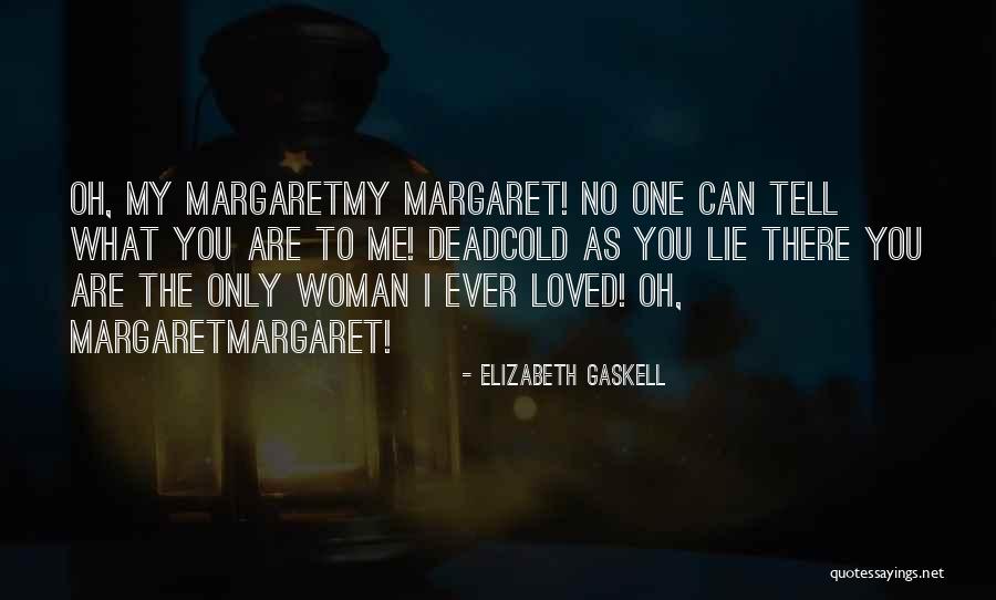 North And South By Elizabeth Gaskell Quotes By Elizabeth Gaskell North And South By Elizabeth Gaskell Quotes By Elizabeth Gaskell