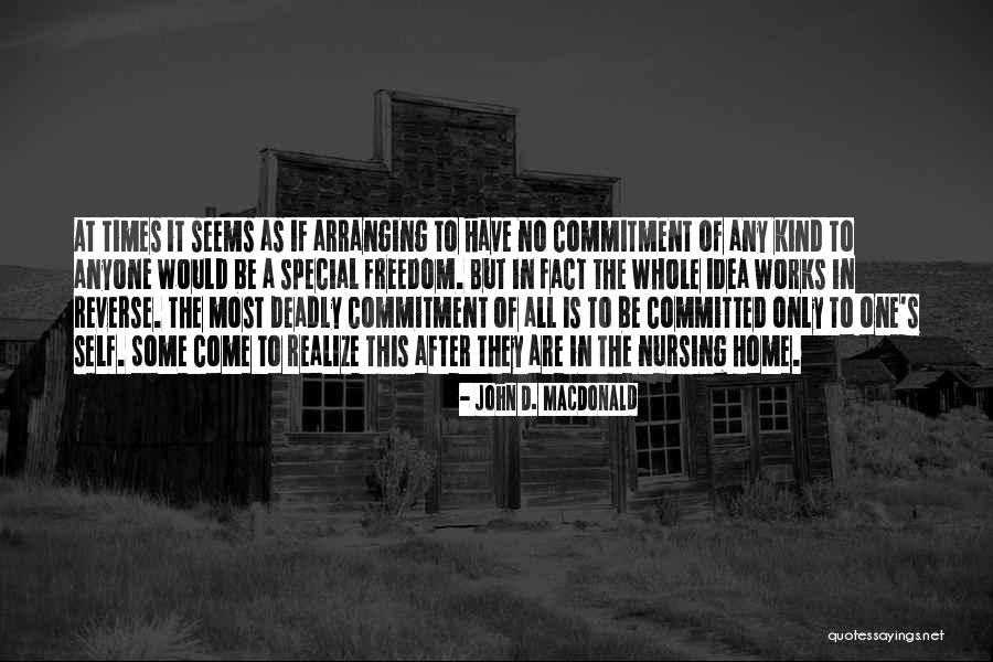 North And South By Elizabeth Gaskell Quotes By John D. MacDonald North And South By Elizabeth Gaskell Quotes By John D. MacDonald