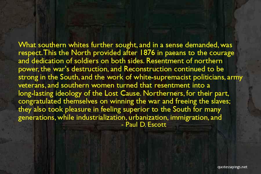 North And South Civil War Quotes By Paul D. Escott