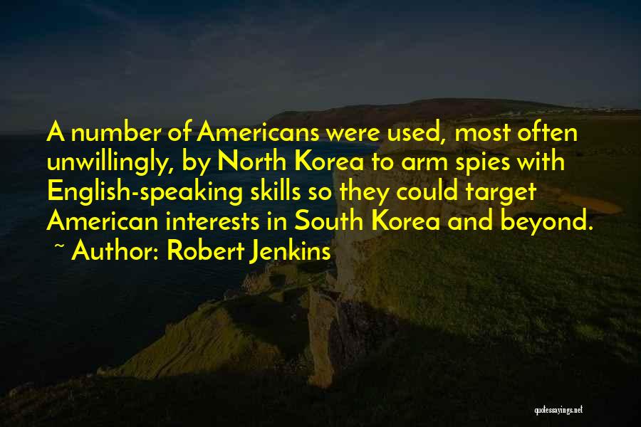 North And South Korea Quotes By Robert Jenkins