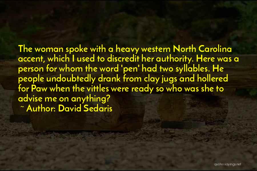 North Carolina Quotes By David Sedaris