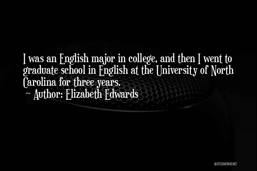 North Carolina Quotes By Elizabeth Edwards