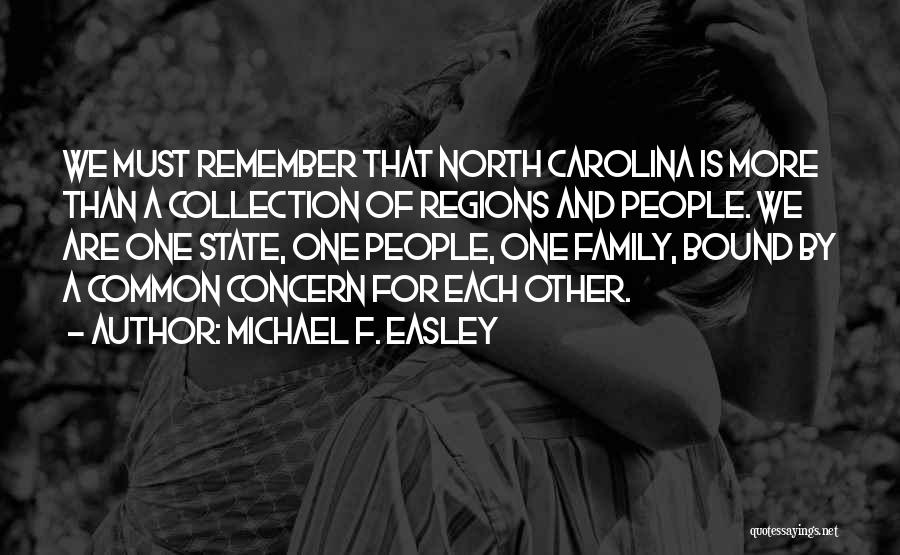 North Carolina Quotes By Michael F. Easley