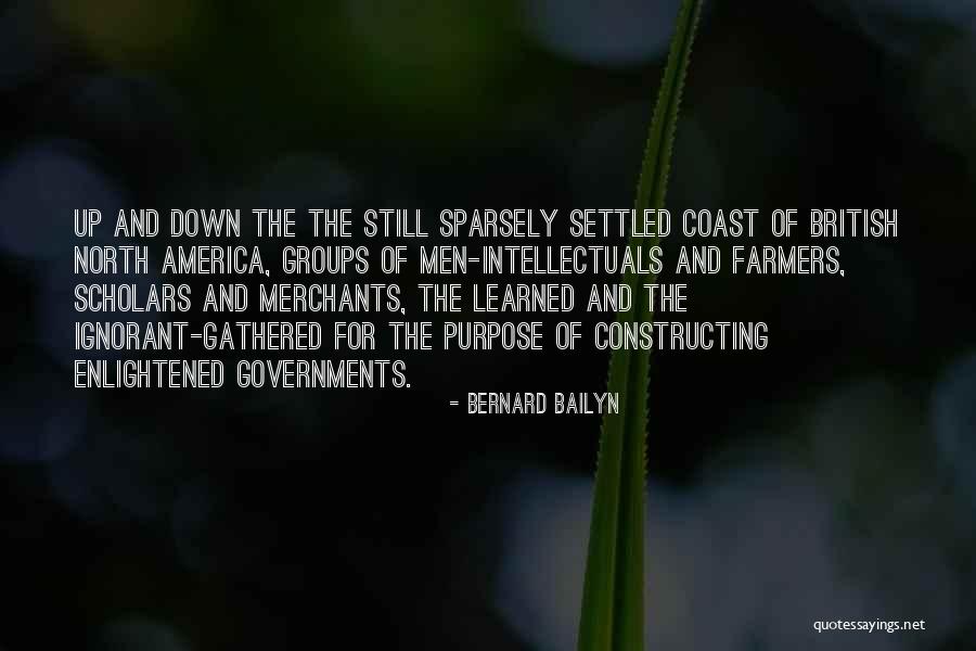 North Coast Quotes By Bernard Bailyn North Coast Quotes By Bernard Bailyn