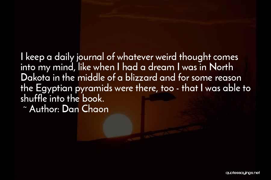 North Dakota Quotes By Dan Chaon