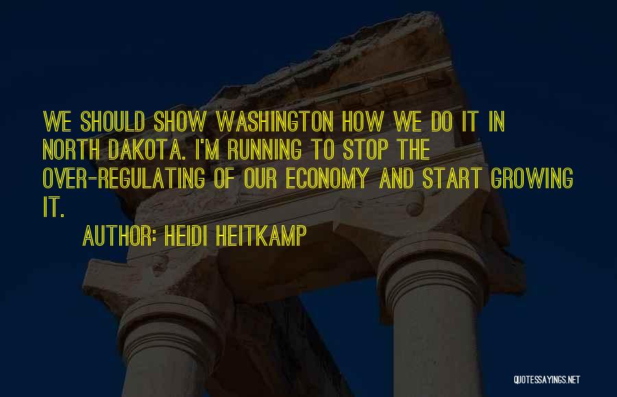 North Dakota Quotes By Heidi Heitkamp