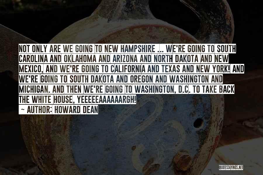 North Dakota Quotes By Howard Dean