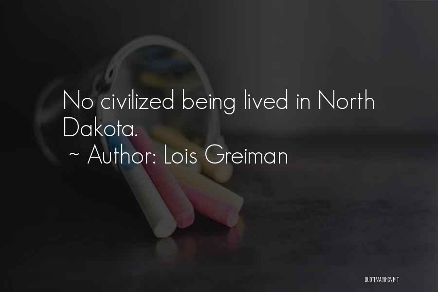 North Dakota Quotes By Lois Greiman