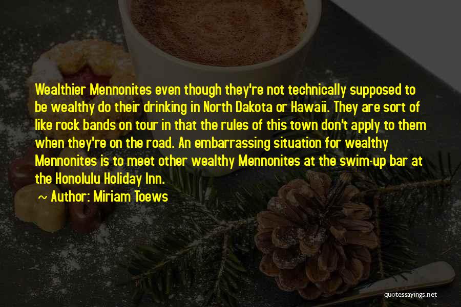 North Dakota Quotes By Miriam Toews