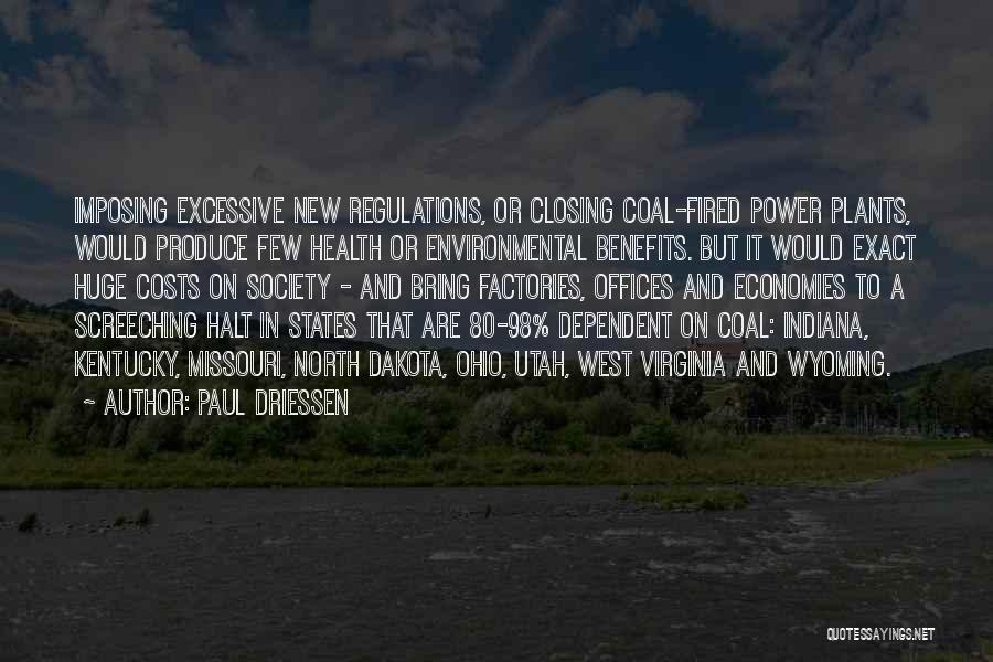 North Dakota Quotes By Paul Driessen