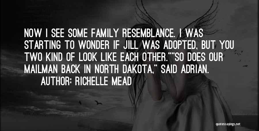North Dakota Quotes By Richelle Mead