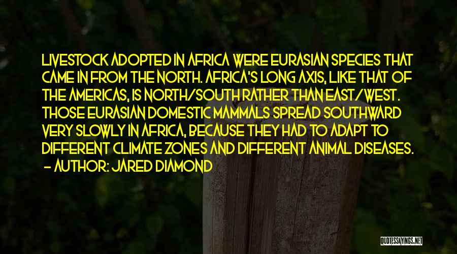 North East Quotes By Jared Diamond