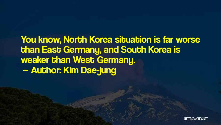 North East Quotes By Kim Dae-jung