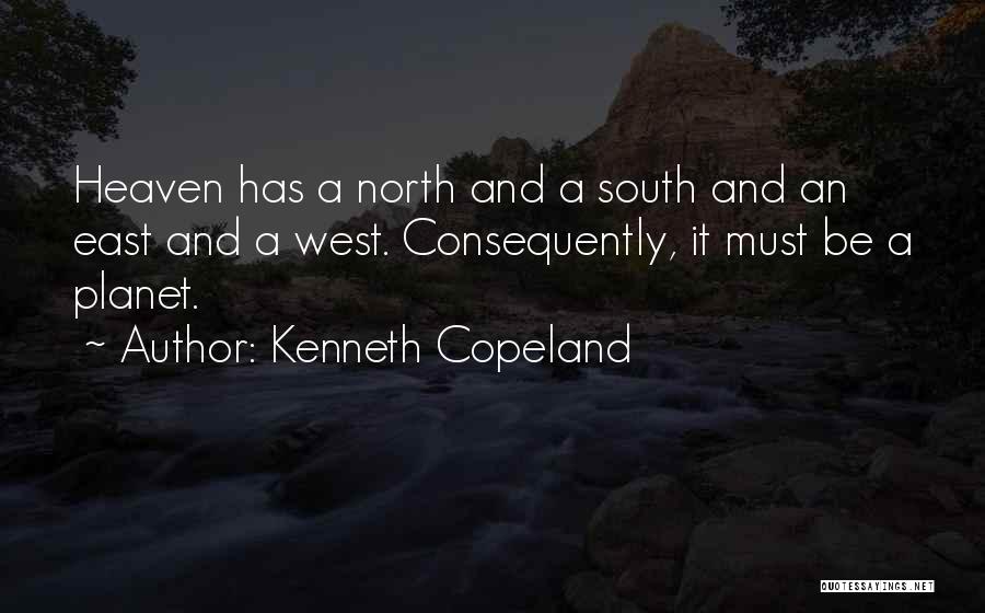 North East South West Quotes By Kenneth Copeland