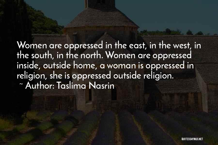 North East South West Quotes By Taslima Nasrin