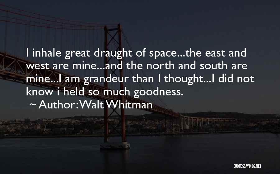 North East South West Quotes By Walt Whitman