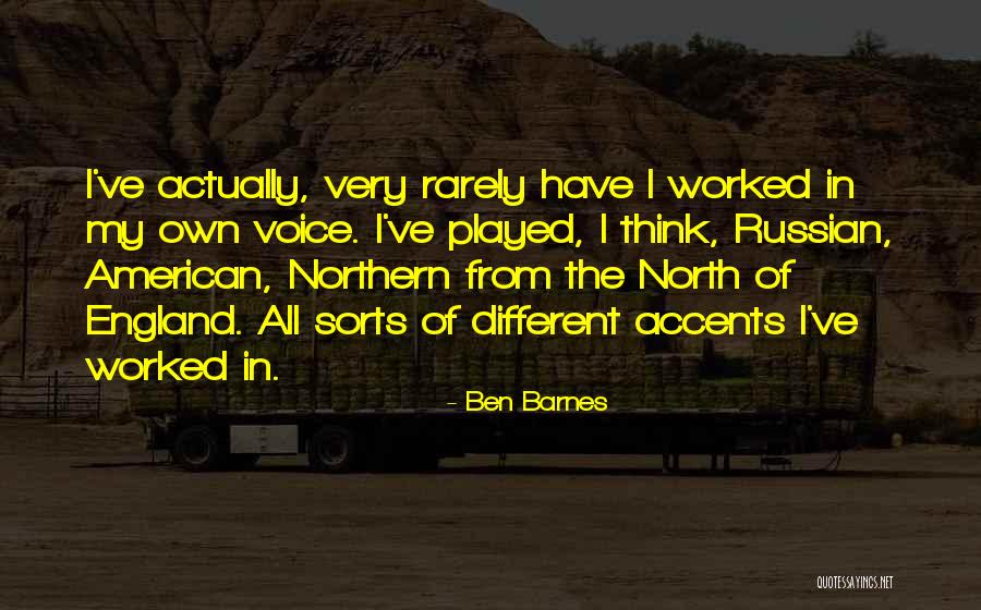 North England Quotes By Ben Barnes