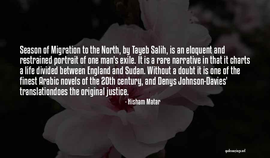 North England Quotes By Hisham Matar