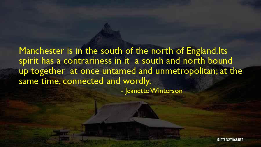 North England Quotes By Jeanette Winterson North England Quotes By Jeanette Winterson