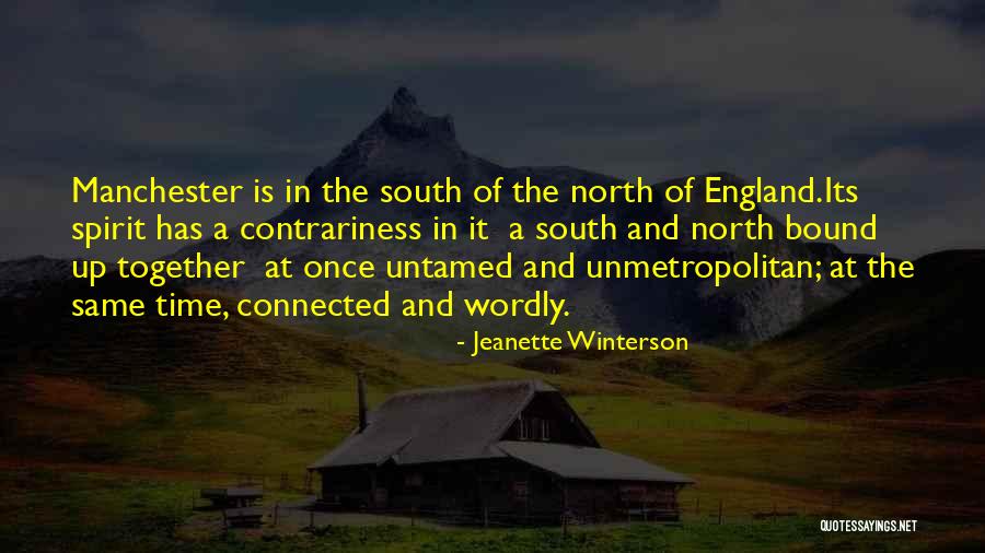 North England Quotes By Jeanette Winterson