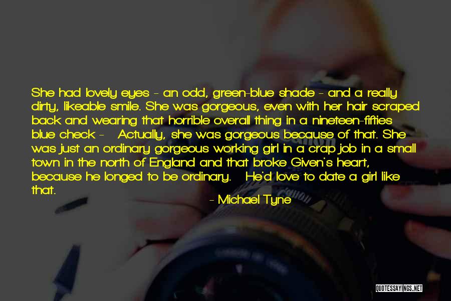 North England Quotes By Michael Tyne