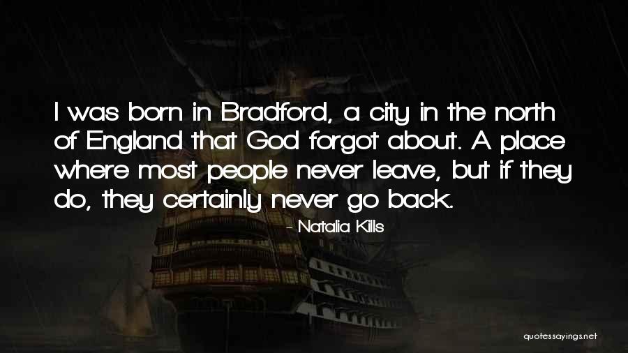 North England Quotes By Natalia Kills