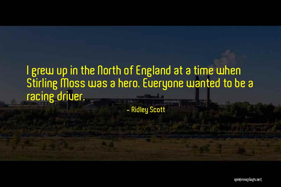 North England Quotes By Ridley Scott