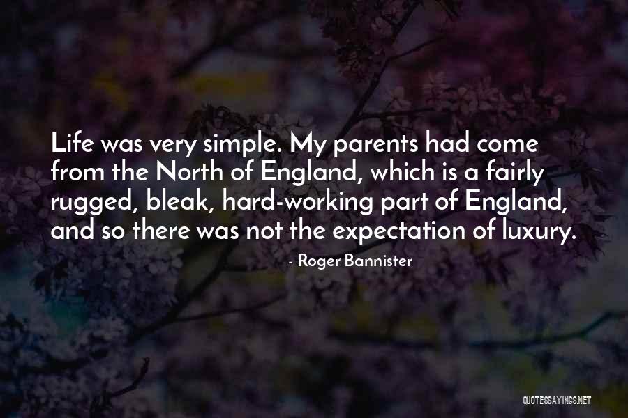 North England Quotes By Roger Bannister