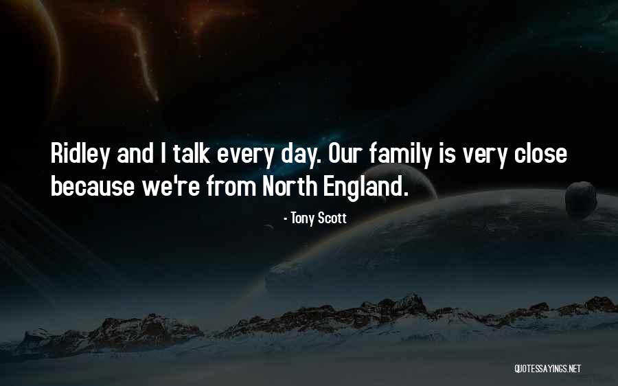 North England Quotes By Tony Scott