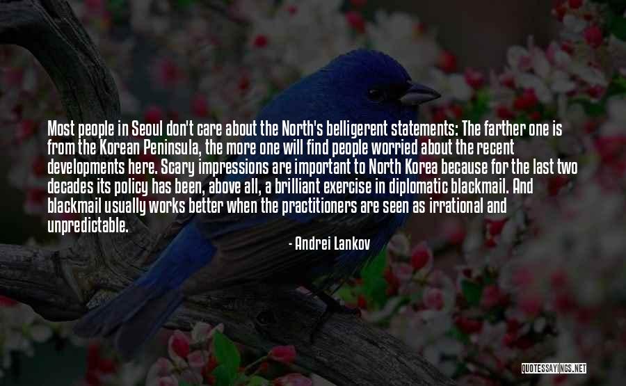 North Korean Quotes By Andrei Lankov North Korean Quotes By Andrei Lankov