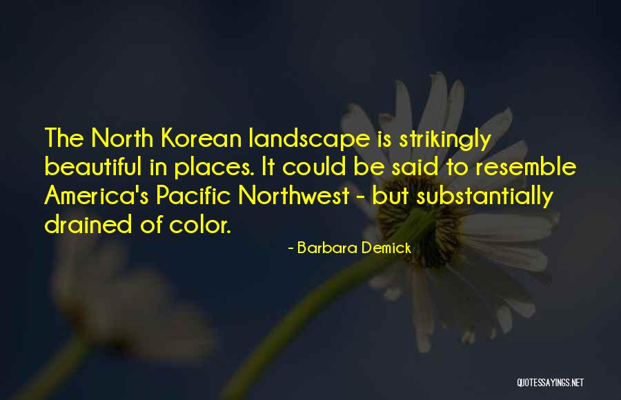 North Korean Quotes By Barbara Demick North Korean Quotes By Barbara Demick