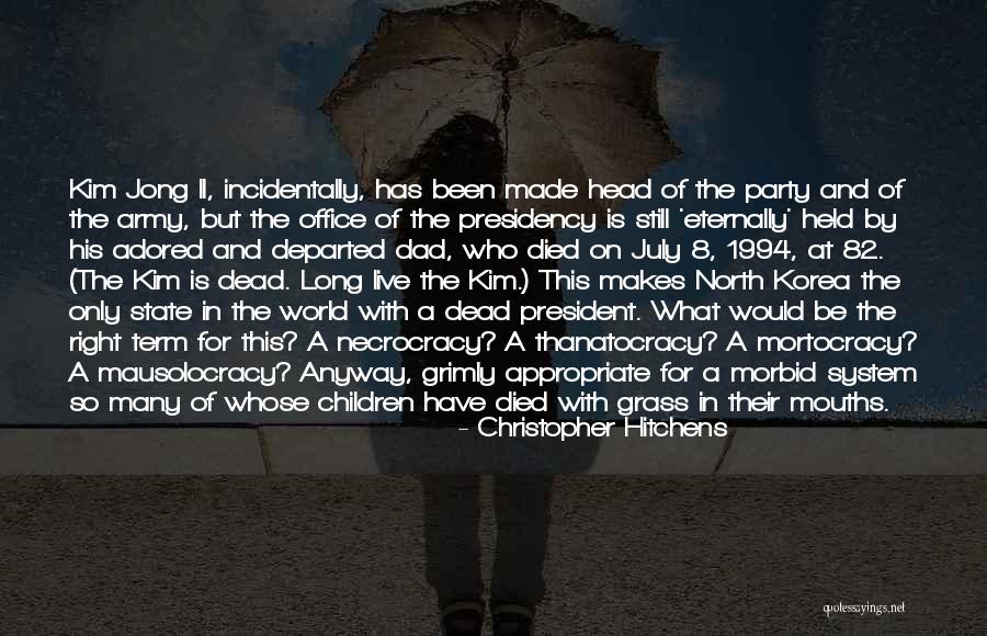 North Korean Quotes By Christopher Hitchens North Korean Quotes By Christopher Hitchens