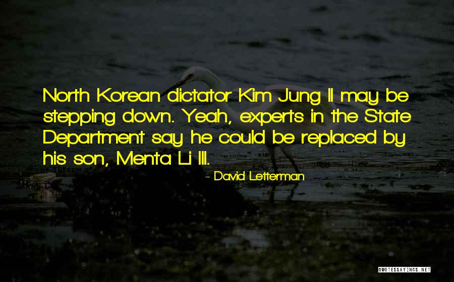 North Korean Quotes By David Letterman North Korean Quotes By David Letterman