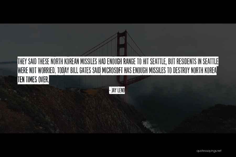North Korean Quotes By Jay Leno North Korean Quotes By Jay Leno