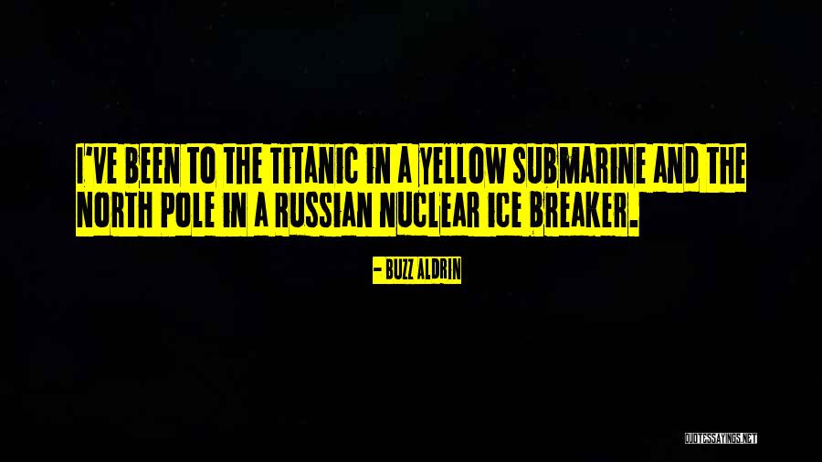 North Pole Quotes By Buzz Aldrin North Pole Quotes By Buzz Aldrin