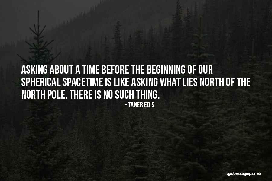 North Pole Quotes By Taner Edis North Pole Quotes By Taner Edis
