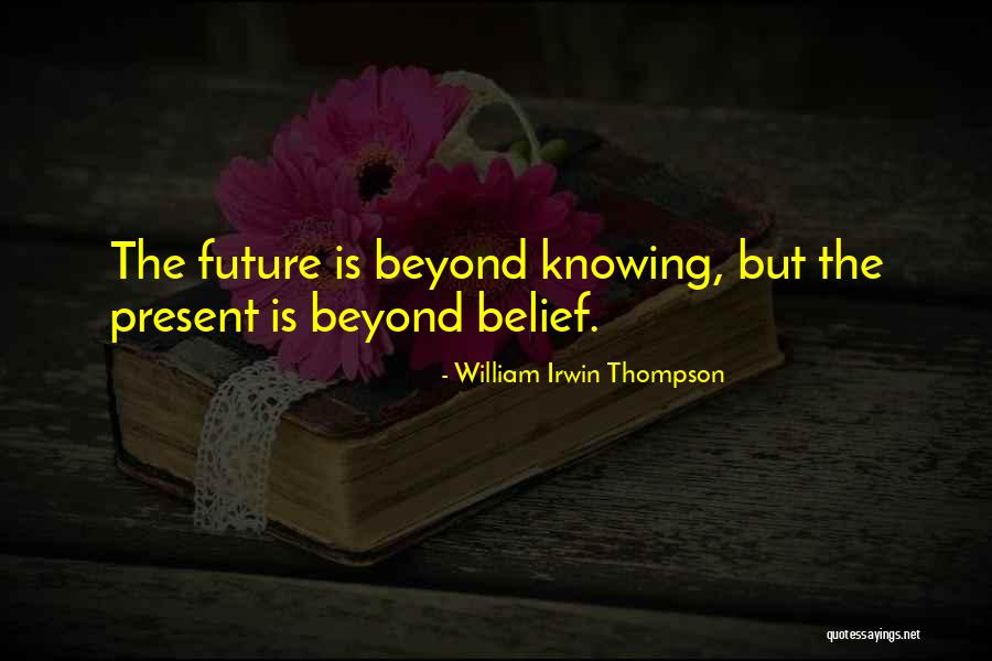 North Scott Jurek Quotes By William Irwin Thompson North Scott Jurek Quotes By William Irwin Thompson
