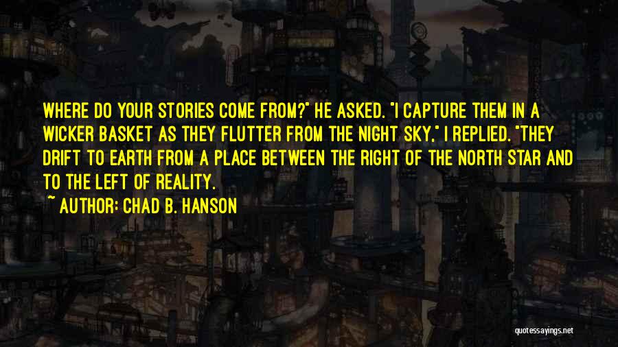 North Star Quotes By Chad B. Hanson