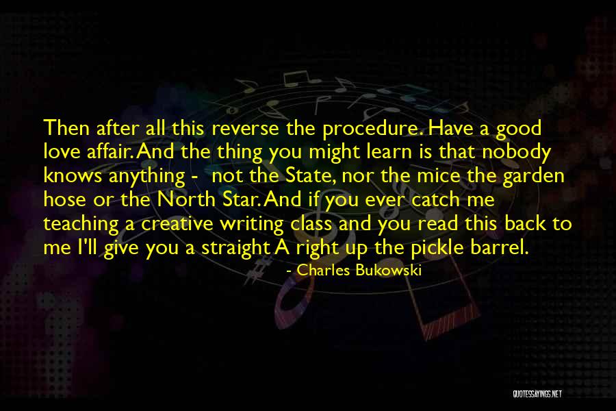 North Star Quotes By Charles Bukowski North Star Quotes By Charles Bukowski