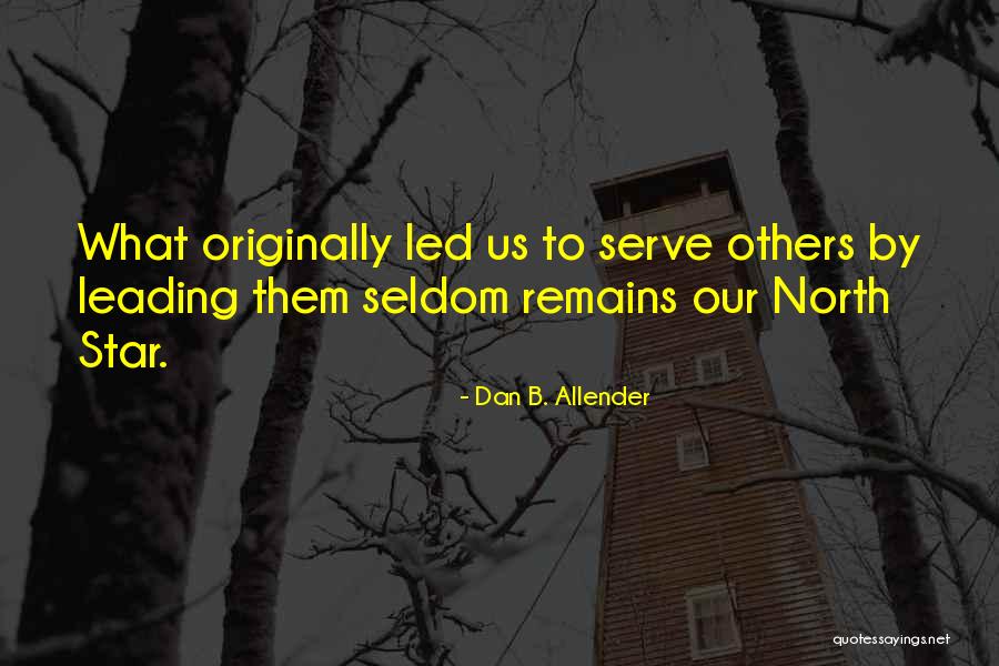 North Star Quotes By Dan B. Allender